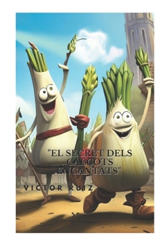 Paperback "El secret dels calçots encantats" [Catalan] Book