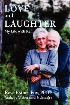 Paperback Love and Laughter: My Life with Ken Book