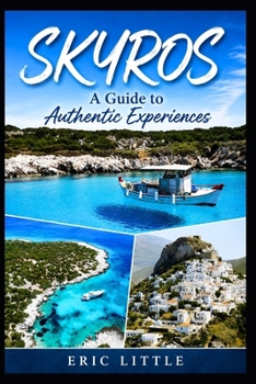Paperback Skyros: A Guide to Authentic Experiences Book
