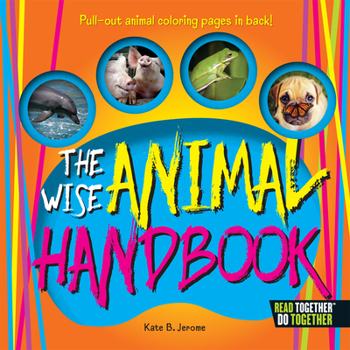 Hardcover The Wise Animal Handbook Book
