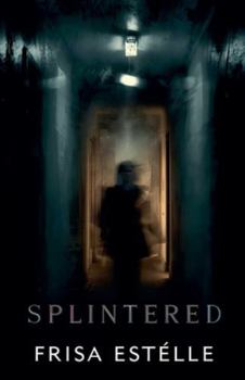 Paperback Splintered Book