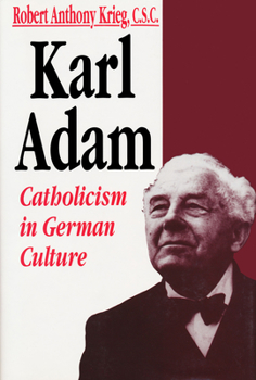 Hardcover Karl Adam Catholicism in German: Theology Book