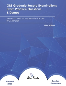 Paperback GRE Graduate Record Examinations Exam Practice Questions & Dumps: 600+ Exam Practice Questions for GRE Updated 2020 Book