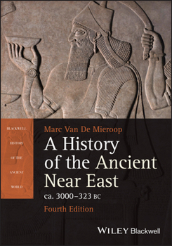 Paperback A History of the Ancient Near East Ca. 3000 - 323 BC Book
