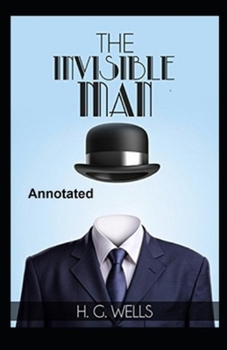 Paperback The Invisible Man Annotated Book