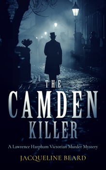 Paperback The Camden Killer: A Page-Turning Victorian Murder-Mystery with a Twist That Will Keep You Guessing Book
