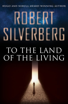 To the Land of the Living - Book #2 of the Gilgamesh