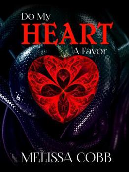 Paperback Do My Heart A Favor Book