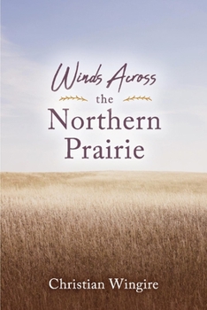 Paperback Winds Across the Northern Prairie Book