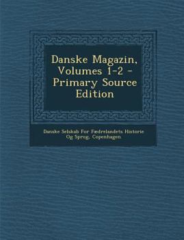 Paperback Danske Magazin, Volumes 1-2 [Danish] Book