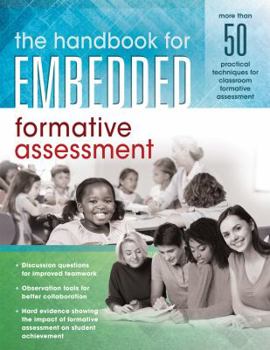 Paperback Handbook for Embedded Formative Assessment: (A Practical Guide to Formative Assessment in the Classroom) Book