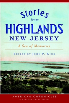 Paperback Stories from Highlands, New Jersey: A Sea of Memories Book