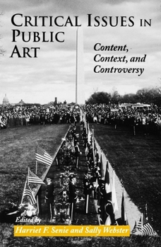 Paperback Critical Issues in Public Art: Content, Context, and Controversy Book