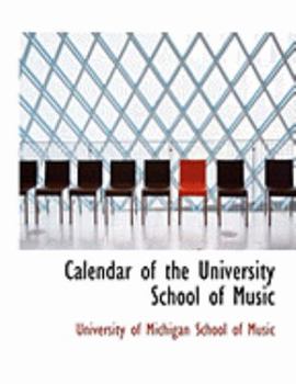 Calendar of the University School of Music