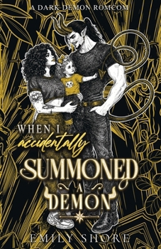 Paperback When I Accidentally Summoned a Demon Book