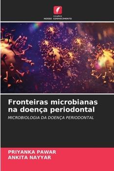 Fronteiras microbianas na doença periodontal (Portuguese Edition)