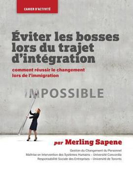 Paperback Éviter les bosses lors du trajet d'intégration [French] Book