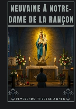 Paperback Neuvaine à Notre-Dame de la Rançon [French] Book