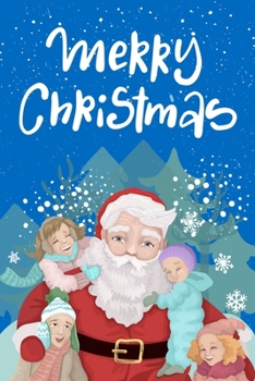 Paperback Merry Christmas: Cute Merry Christmas and Happy New Year, Blank Lined Notebook / Journal / Diary (Volume 4) Book