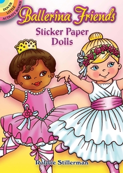 Paperback Ballerina Friends Sticker Paper Dolls Book