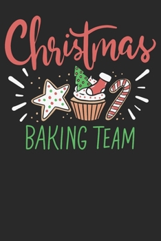 Paperback Gift Notebook: Christmas Baking Team 6x9 Dot Grid 120 Pages Book