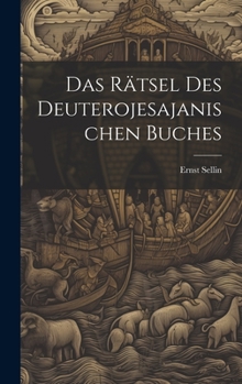 Hardcover Das Rätsel Des Deuterojesajanischen Buches [German] Book