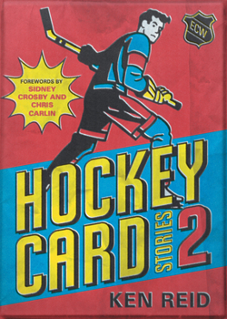 Paperback Hockey Card Stories 2: 59 More True Tales from Your Favourite Players Book