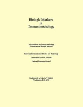 Paperback Biologic Markers in Immunotoxicology Book