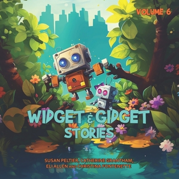 Widget and Gidget Stories: Volume 6