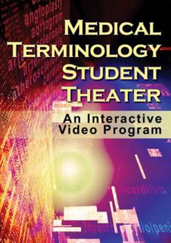 CD-ROM Medical Terminology Student Theater: An Interactive Video Program Book