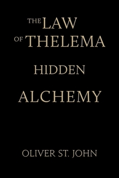 Paperback The Law of Thelema-Hidden Alchemy Book