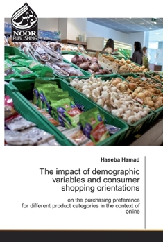 Paperback The impact of demographic variables and consumershopping orientations Book