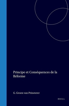 Hardcover Principe Et Conséquences de la Réforme [French] Book