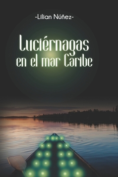 Paperback Luciérnagas en el Mar Caribe [Spanish] Book