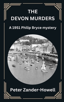 Paperback The Devon Murders: A 1951 Philip Bryce mystery Book