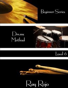 Paperback Beginner Series: Drums Method - Volume VI Book
