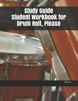 Paperback Study Guide Student Workbook for Drum Roll, Please Book