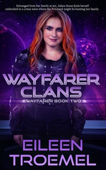 Wayfarer Clans - Book #2 of the Wayfarer