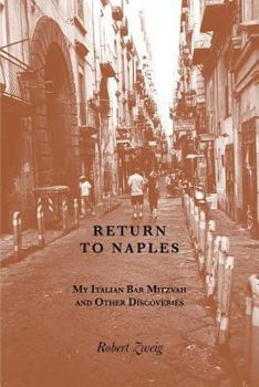 Paperback Return to Naples: My Italian Bar Mitzvah and Other Discoveries Book