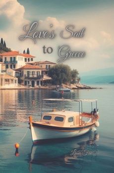 Paperback Love's Sail to Greece Book