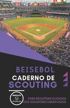 Paperback Beisebol. Caderno de Scouting: Para registrar os dados dos jogadores observados [Portuguese] Book