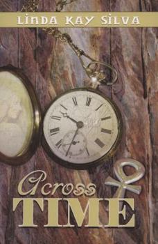 Across Time - Book #1 of the Across Time