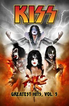Kiss: Greatest Hits, Volume 5 - Book #5 of the Kiss: Greatest Hits