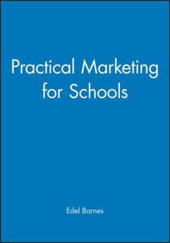 Paperback PRAC MARKETING FOR SCHOOLS Book