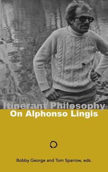 Paperback Itinerant Philosophy: On Alphonso Lingis Book
