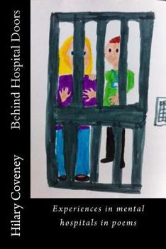 Paperback Behind Hospital Doors: Experiences in mental hospitals in poems [Large Print] Book