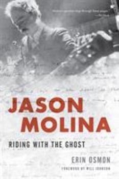 Paperback Jason Molina: Riding with the Ghost Book