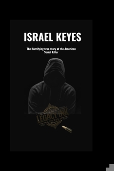Israel Keyes: The Horrifying true story of the American Serial Killer