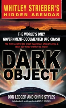 Mass Market Paperback Dark Object: The World's Only Government-Documented UFO Crash Book