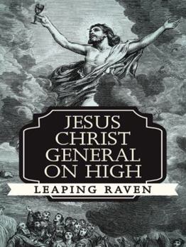 Paperback Jesus Christ General on High Book